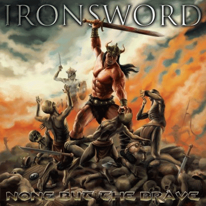 Ironsword : None But the Brave